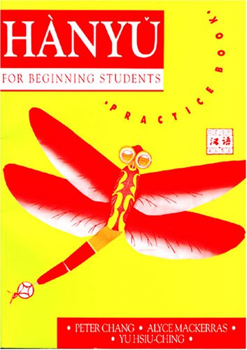 hanyu for beginning students practice book chinese edition