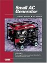 Small AC Generator Service Manual, Volume 2: Covers complete maintenance and repair information for most portable generator models