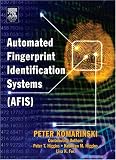 Automated Fingerprint Identification Systems (AFIS)