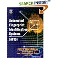 Automated Fingerprint Identification Systems (AFIS) by  Peter Komarinski