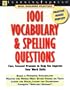 1001 Vocabulary & Spelling Questions