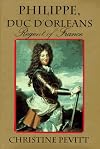 Philippe, Duc D'Orleans : Regent of France