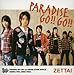 PARADISE GO!! GO!!, ZETTAI, 発売中