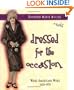 Dressed for the Occasion: What Americans Wore, 1620-1970 (People's History)