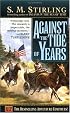 Against the Tide of Years