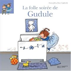 La folle soir�e de Gudule
