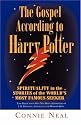 The Gospel According to Harry Potter: Spirituality in the Stories of the World's Most Famous Seeker