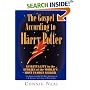 The Gospel According to Harry Potter: Spirituality in the Stories of the World's Most Famous Seeker