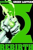 Absolute Green Lantern: Rebirth