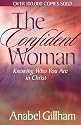 The Confident Woman: Knowing Who You Are in Christ