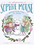Winter's No Time to Sleep! (The Adventures of Sophie Mouse)
