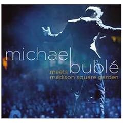 Michael Buble Meets Madison Square Garden
