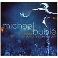 Michael Buble Meets Madison Square Garden