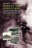 Bomber Command - Operation Hurricane : the story of those who flew, fought and failed to return on 14 and 15 October 1944