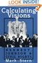 Calculating Visions: Kennedy, Johnson, and Civil Rights (Perspectives on the Sixties)