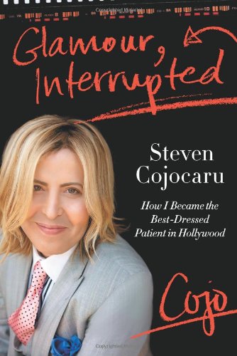 Cover image : Glamour, Interrupted: How I Became the Best-Dressed Patient in Hollywood