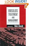 Biosolids Treatment and Management: P...