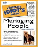 The Complete Idiots Guide to Managing People (2nd Edition)