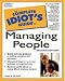 The Complete Idiot's Guide to Managing People (2nd Edition)