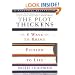 The Plot Thickens: 8 Ways to Bring Fiction to Life