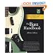 The Bass Handbook: A Complete Guide for Mastering the Bass Guitar