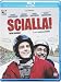 Scialla!