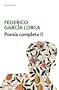 Poesia completa/ Complete Poetry (Spanish Edition)