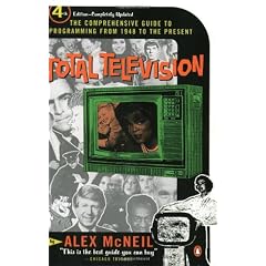 Total Television: The Comprehensive Guide to Programming from 1948 to the Present