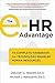The e-HR Advantage: The Complete Handbook for Technology-Enabled Human Resources