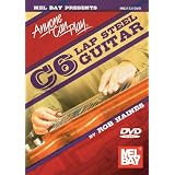 Mel Bay presents Anyone Can Play C6 Lap Steel Guitar