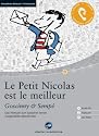 Le Petit Nicolas est le meilleur: Das H&ouml;rbuch zum Sprachen lernen mit ausgew&auml;hlten Geschichten. Niveau A1
