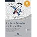 Le Petit Nicolas est le meilleur: Das H�rbuch zum Sprachen lernen mit ausgew�hlten Geschichten. Niveau A1
