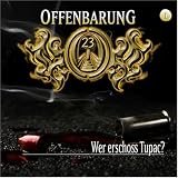 Offenbarung 23. Folge 1: Wer erschoss Tupac? CD