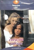 Corazon Salvaje (Telenovela - Televisa) [Abridged]