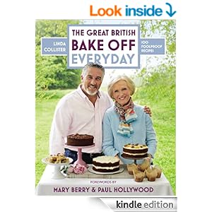 Great British Bake Off: Everyday: Over 100 Foolproof Bakes
