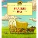 Prairie Day (My First Little House Books)