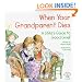 When Your Grandparent Dies: A Child's Guide to Good Grief (Elf-Help Books for Kids)