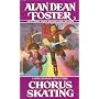 Chorus Skating