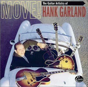 Buy Move! The Guitar Artistry of Hank Garland online at Discounted New and Used prices. Delivered to your door with Childrens Toyshop.com