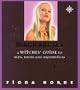 Magickal Sex: A Witches' Guide to Beds, Knobs and Broomsticks