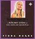 Magickal Sex: A Witches' Guide to Beds, Knobs and Broomsticks