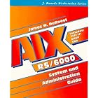 Click here to buy Aix Rs 6000: System and Administration Guide (J. Ranade... by  James W. Deroest.