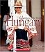 Hungary (Enchantment of the World. Second Series)