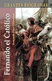 Review Edimat Libros  / Fernando El Catolico (Grandes Biografias)