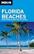 Moon Florida Beaches: The Best Places to Swim, Play, Eat, and Stay (Moon Handbooks)