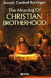 The Meaning of Christian Brotherhood