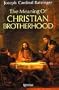The Meaning of Christian Brotherhood