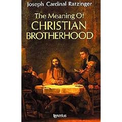 The Meaning of Christian Brotherhood