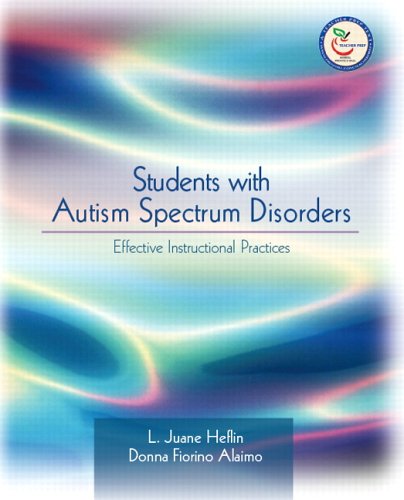 Books: Students with Autism Spectrum Disorders . Effective Instructional Practices