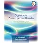 Students with Autism Spectrum Disorders : Effective Instructional Practices